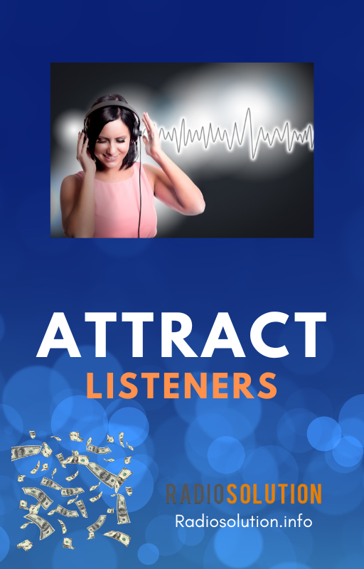 attract radiostation listeners